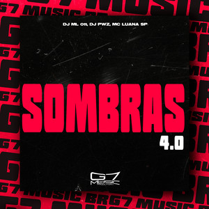 Sombras 4.0 (Explicit)