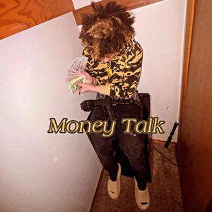 Money Talk (feat. Danksinatra) [Explicit]