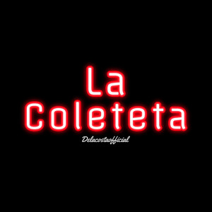 La Coletera (Explicit)