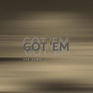 GOT 'EM (feat. LucaQ, Ron6 & DonDan) (Explicit)