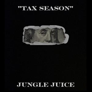 Tax Season (Explicit)