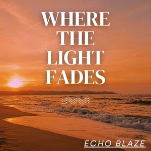 Where the light fades