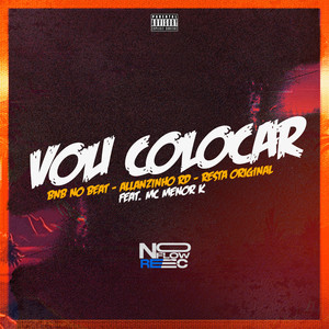 Vou Colocar (Explicit)