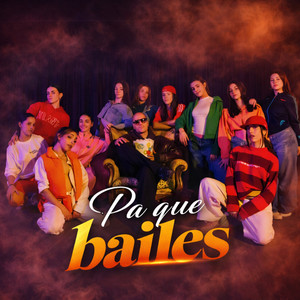 Pa que bailes