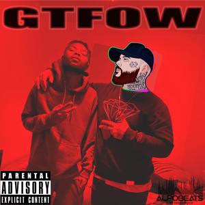 Gtfow (feat. Pope jnr) [Explicit]