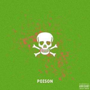 Poison (Explicit)