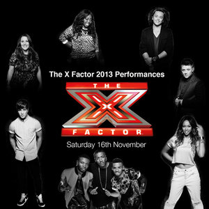 Saturday 16th November (X Factor Finalists Performances)