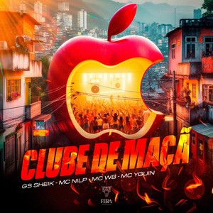Clube da Maçã (Explicit)