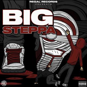 Big Steppa' (Explicit)