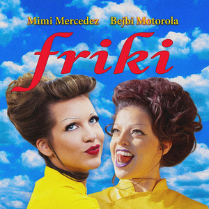 Friki (Explicit)