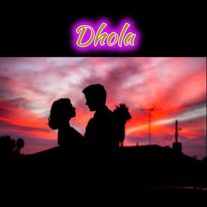 Dhola