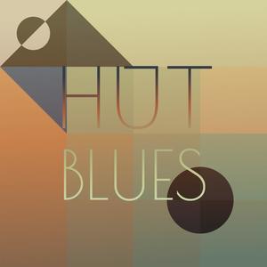 Hut Blues