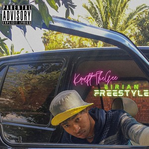 Eirian Freestyle (Explicit)