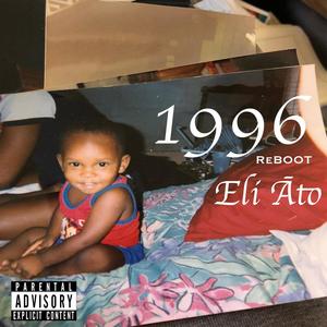 1996 (ReBOOT) [Explicit]