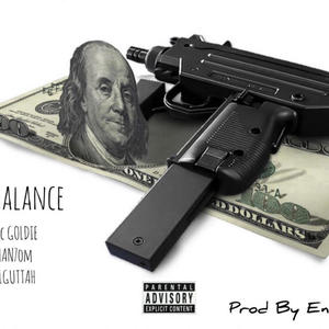 BIG BALANCE (feat. PHAN7OM & 441GUTTAH) (Explicit)