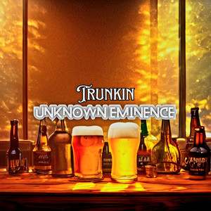 Trunkin (Explicit)