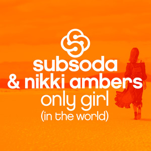 Only Girl(In The World) (Extended Mix)