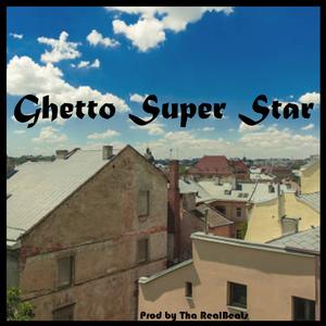 Ghetto superstar (feat. Big broogie)