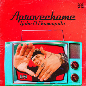 Aprovechame (Explicit)