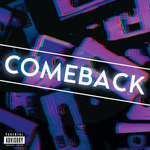 Comeback (Explicit)