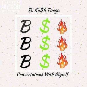 Conversations With Myself (feat. GMP Beats) [Explicit]