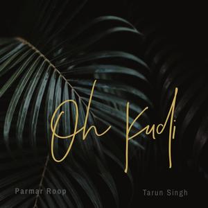 Oh Kudi (Explicit)