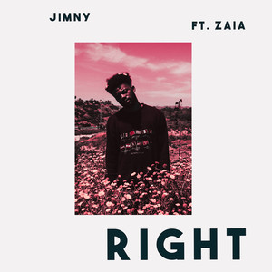 Right (feat. Zaia) [Explicit]