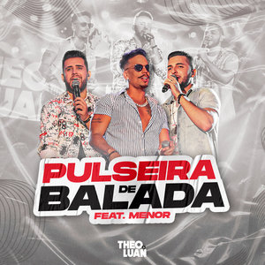 Pulseira de Balada (Ao Vivo)