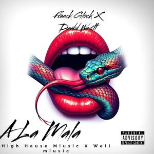 A La Mala (feat. David Westt)