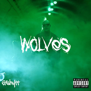 Wolves (Explicit)