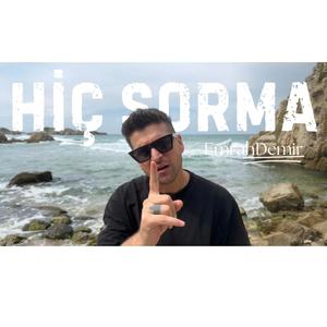 Hiç Sorma