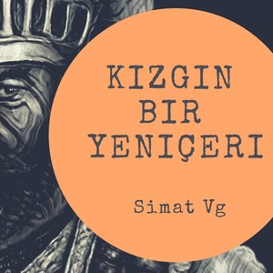 Kızgın Bir Yeniçeri