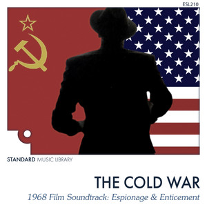 The Cold War - Espionage & Enticement