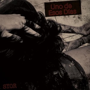 Uno de Esos Dias (Explicit)