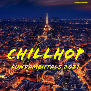 Chillhop Fundamentals 2021