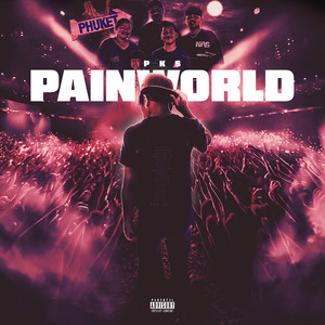 Pain World (Explicit)