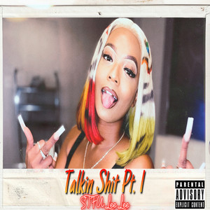 Talkin Shit, Pt. 1 (Explicit)