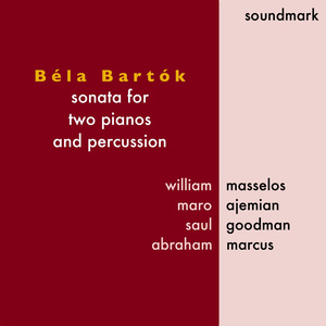 Béla Bartók: Sonata for Two Pianos and Percussion