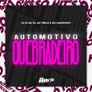 Automotivo Quebradeiro (Explicit)