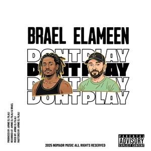 Don't Play (Explicit)