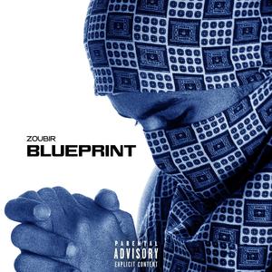 BLUEPRINT PART. 1 (Explicit)