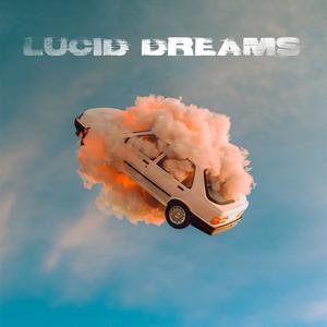 LUCID DREAMS (feat. KAZPA) [Explicit]