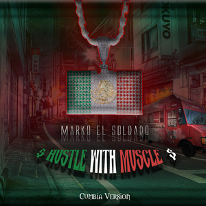 Hustle With Muscle (Cumbia Version)