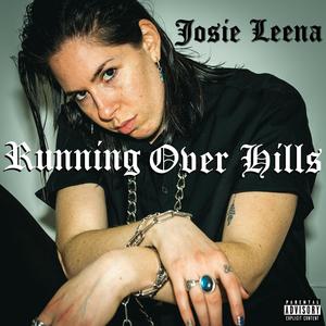 Running Over Hills (Explicit)