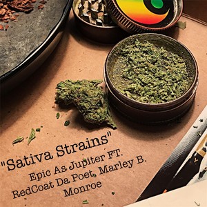 Sativa Strains (feat. Redcoat da Poet & Marley B. Monroe)