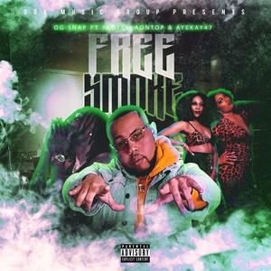 Free Smoke (feat. RedfellaOnTop & AyeKay47) [Explicit]