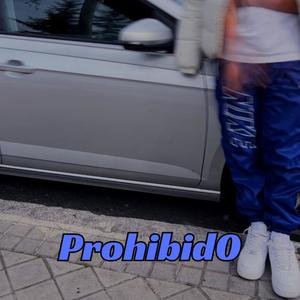 Prohibid0 (Explicit)