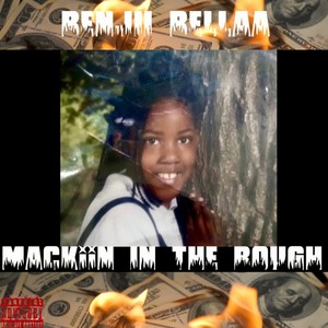 Mackin In The Rough (Explicit)