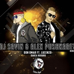 Danza Kuduro (DJ SAVIN & Alex Pushkarev Remix)封面
