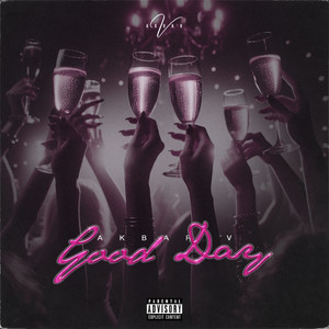 Good Day (Explicit)